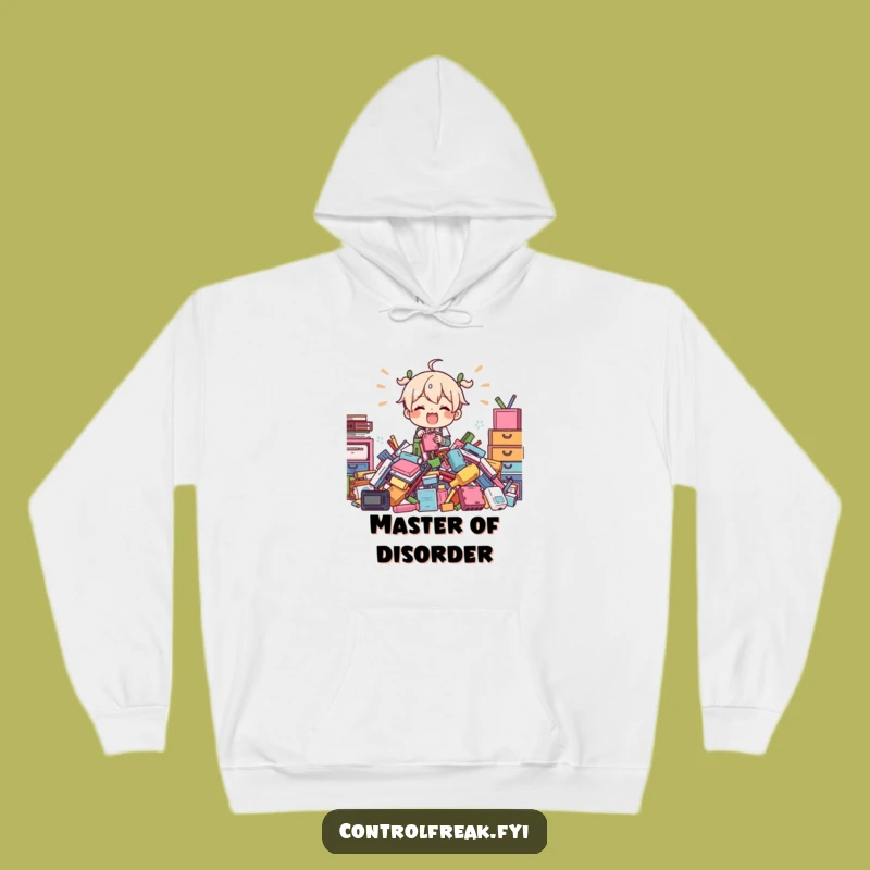Funny Hoodie: Chaotic Organizer - Cozy and Hilarious Gift for the Master of Mess
