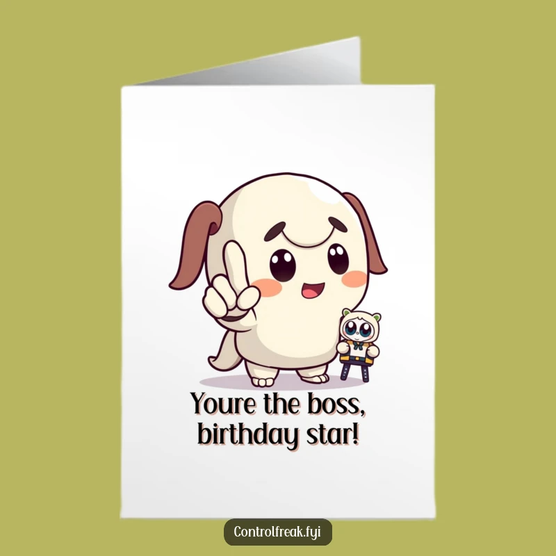 Funny Free Printable Birthday Card: Commanding Toy Character, Hilarious Downloadable Art Gift