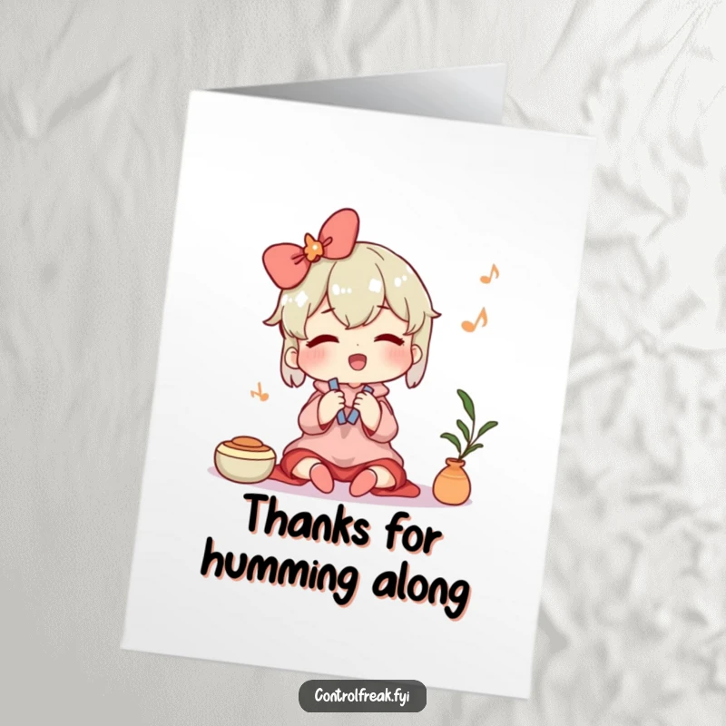 Funny free printable thank you card. A character hums contentedly while tidying, conveying a sense of calm gratitude.