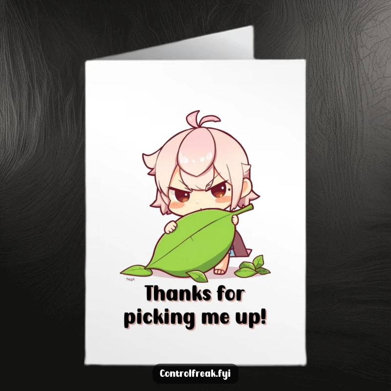 Funny Free Printable Thank You Card: A character with a focused, determined expression is carefully righting a fallen leaf.