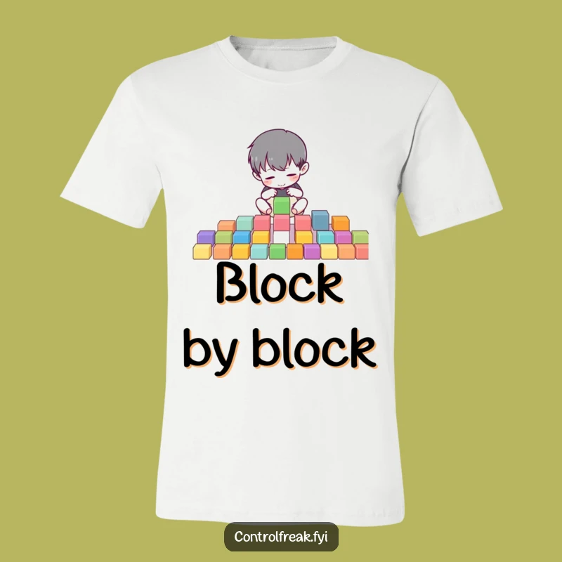 Funny T-Shirt: Character Organizing Blocks, Perfect Neatness Gift